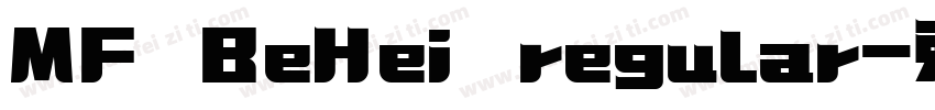 MF BeHei regular字体转换